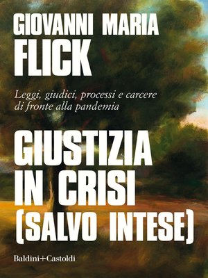 cover image of Giustizia in crisi (salvo intese)